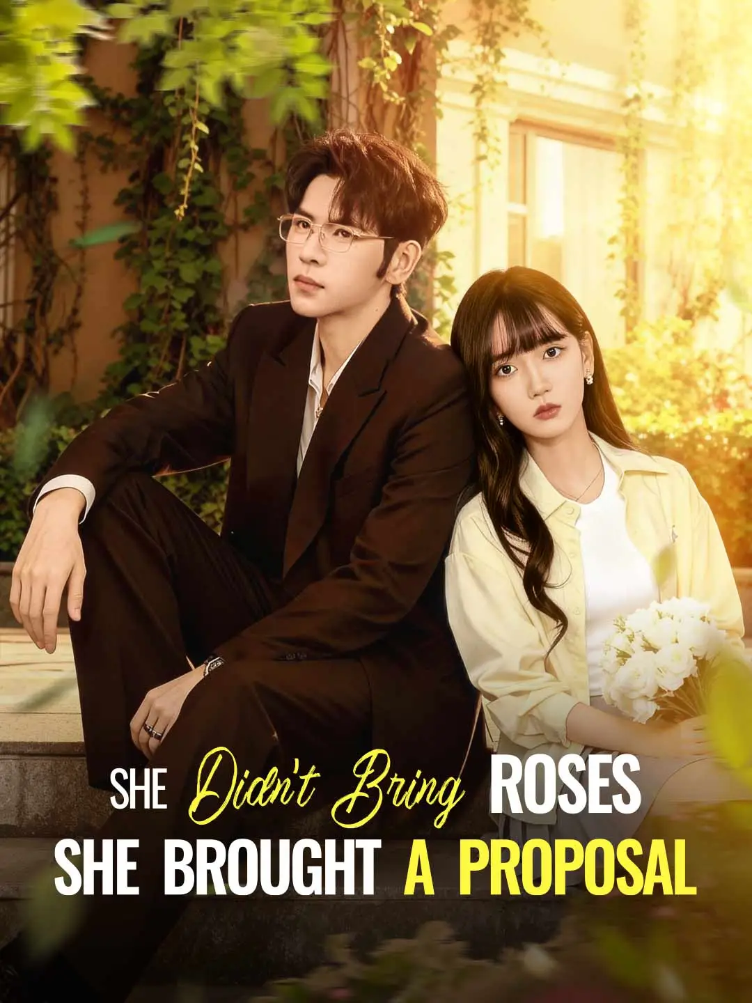 She Didn't Bring Roses She Brought a Proposal short drama poster