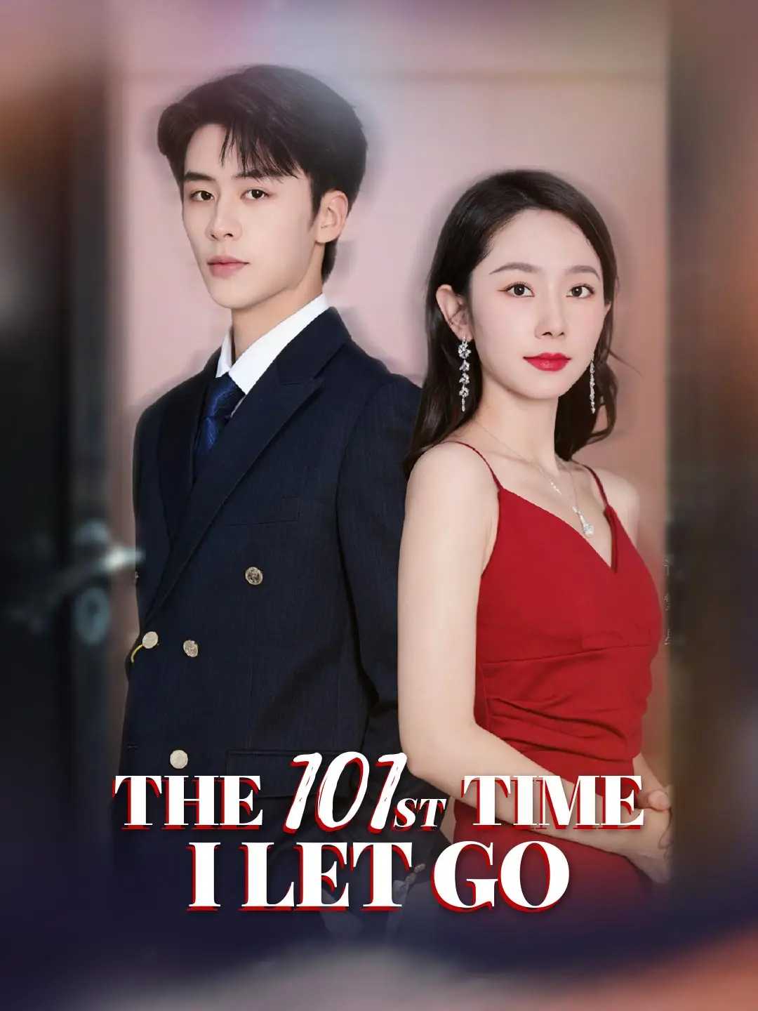 The 101st Time I Let Go short drama poster