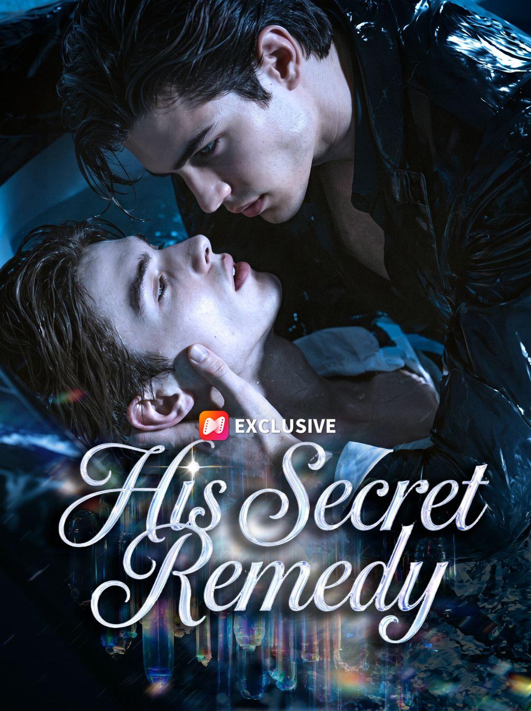 His Secret Remedy short drama poster