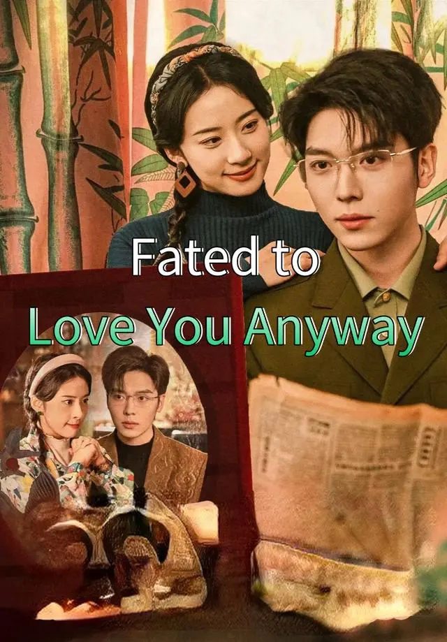 Fated to Love You Anyway short drama poster
