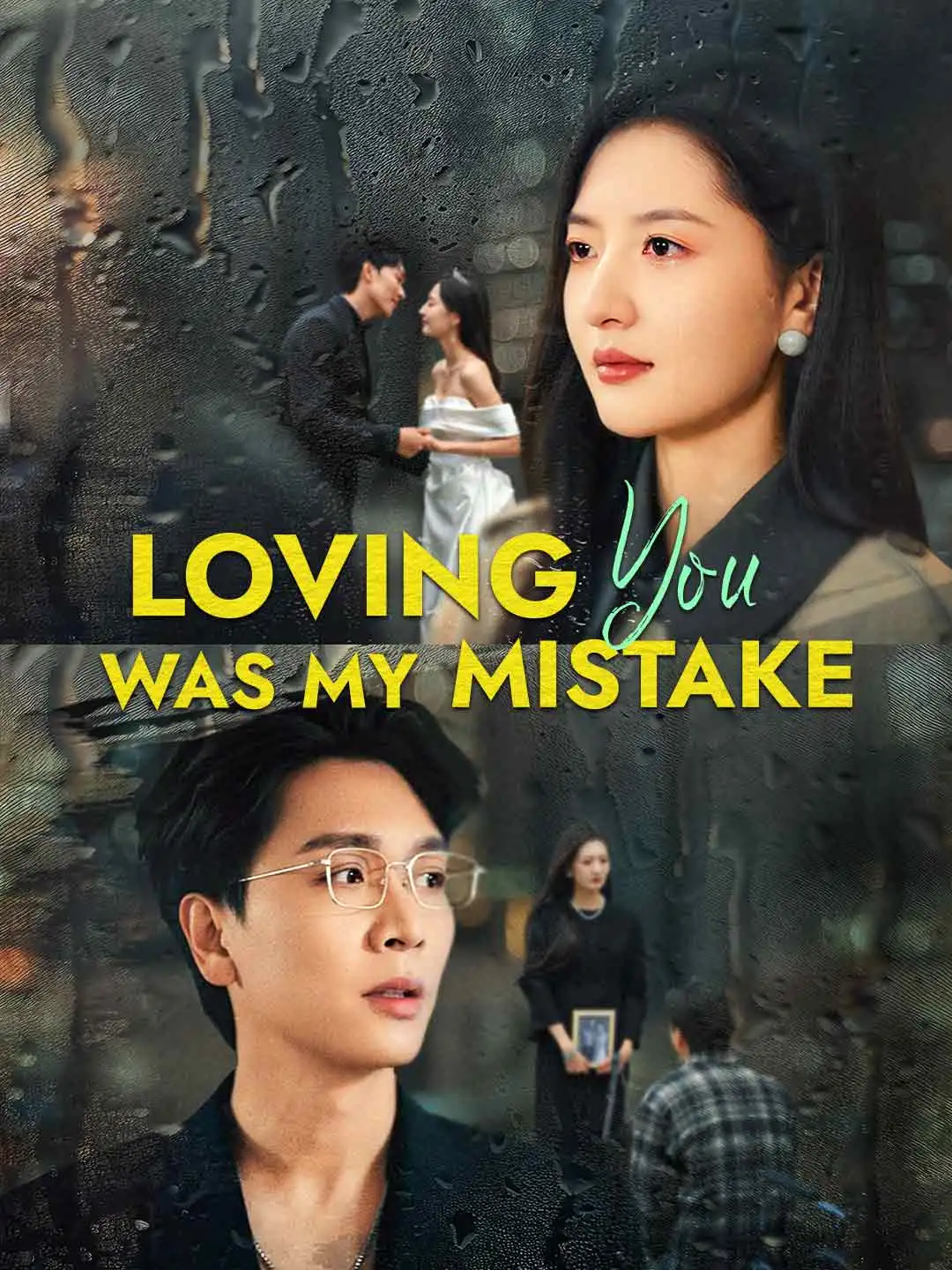 Loving You Was My Mistake short drama poster