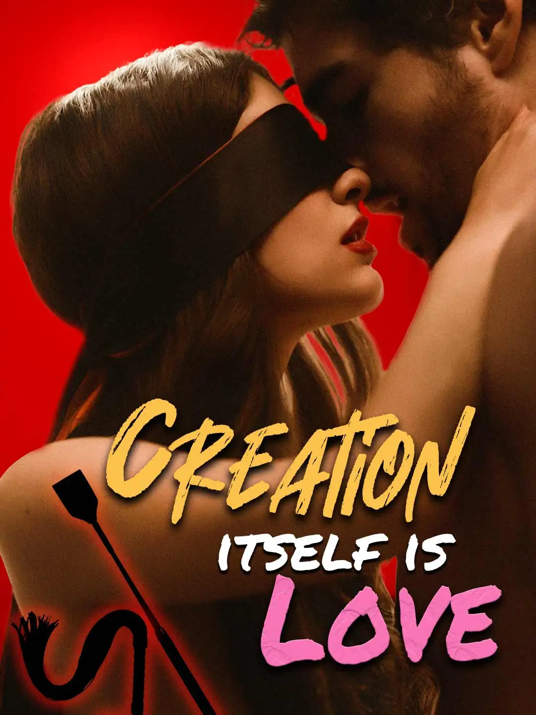 Creation Itself Is Love short drama poster