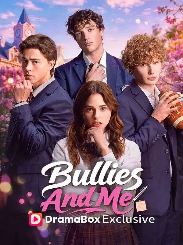 Bullies and Me short drama poster