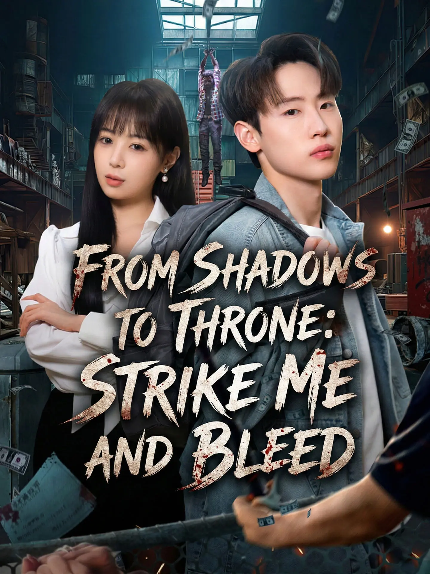 From Shadows to Throne: Strike Me and Bleed short drama poster