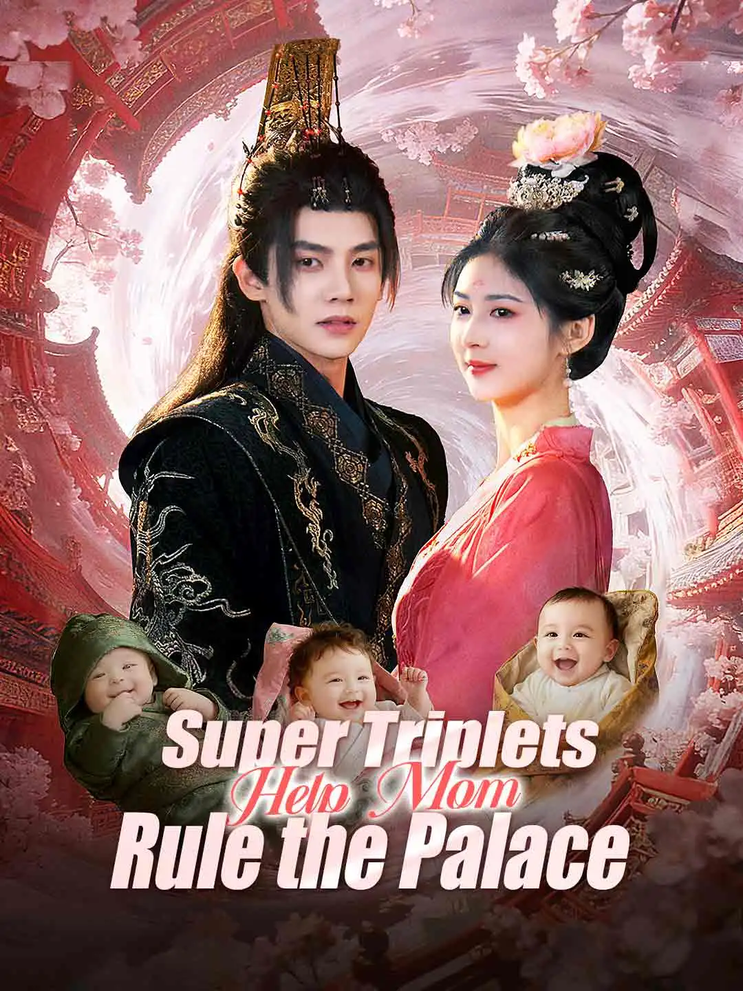Super Triplets Help Mom Rule the Palace short drama poster
