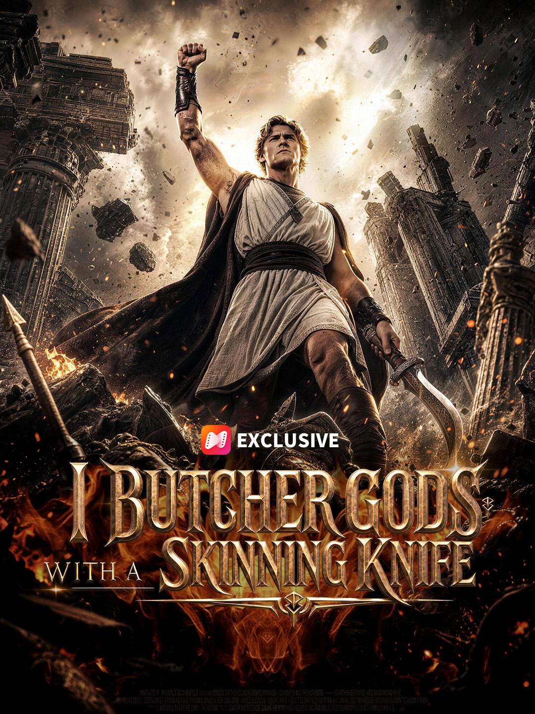 I Butcher Gods with a Skinning Knife short drama poster