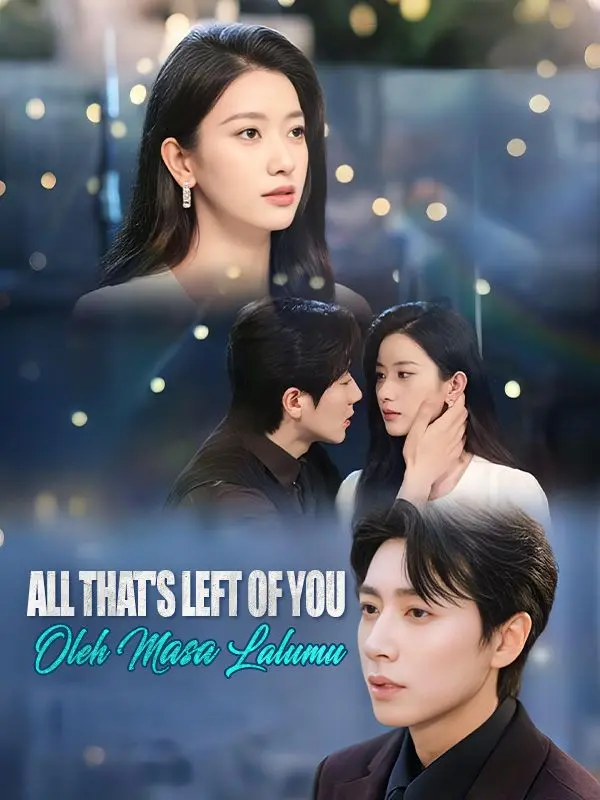 All That's Left of You Is History(DUBBED) short drama poster