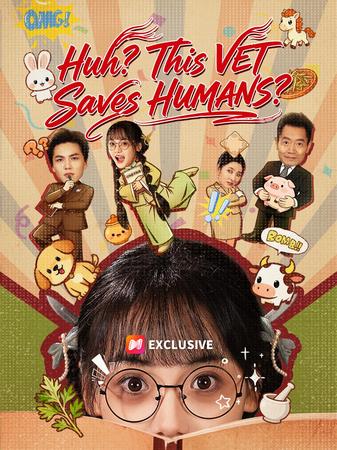 Huh? This VET Saves HUMANS? short drama poster