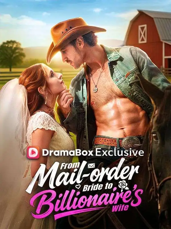 From Mail-Order Bride To Billionaire's Wife short drama poster