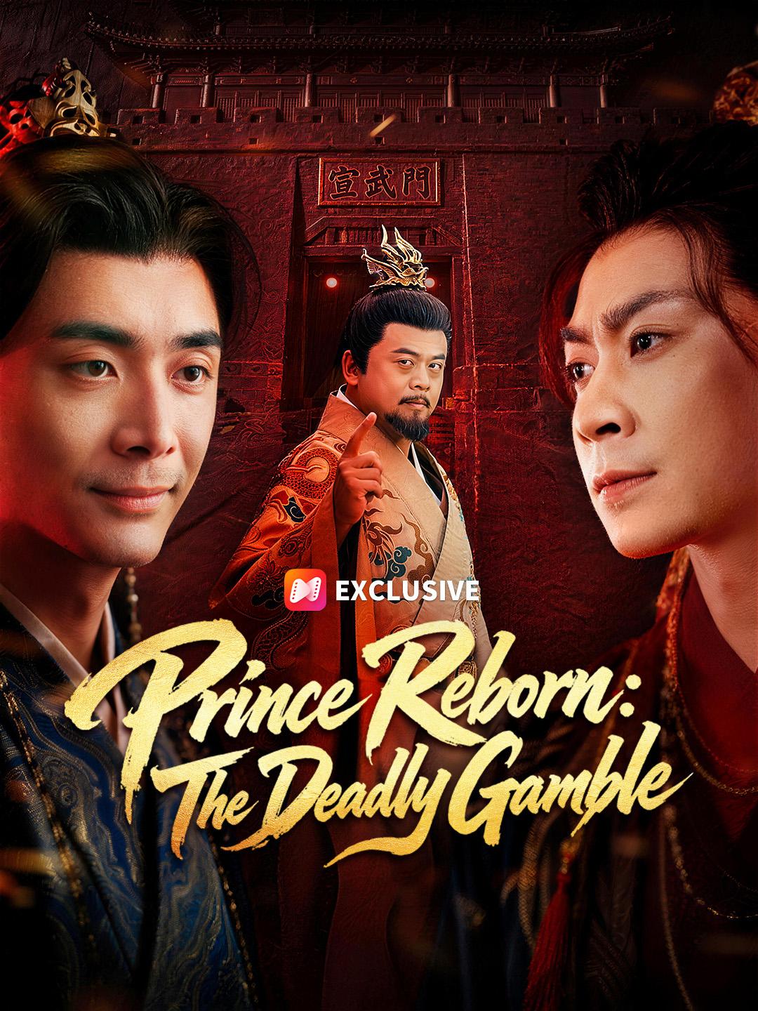 Prince Reborn: The Deadly Gamble short drama poster