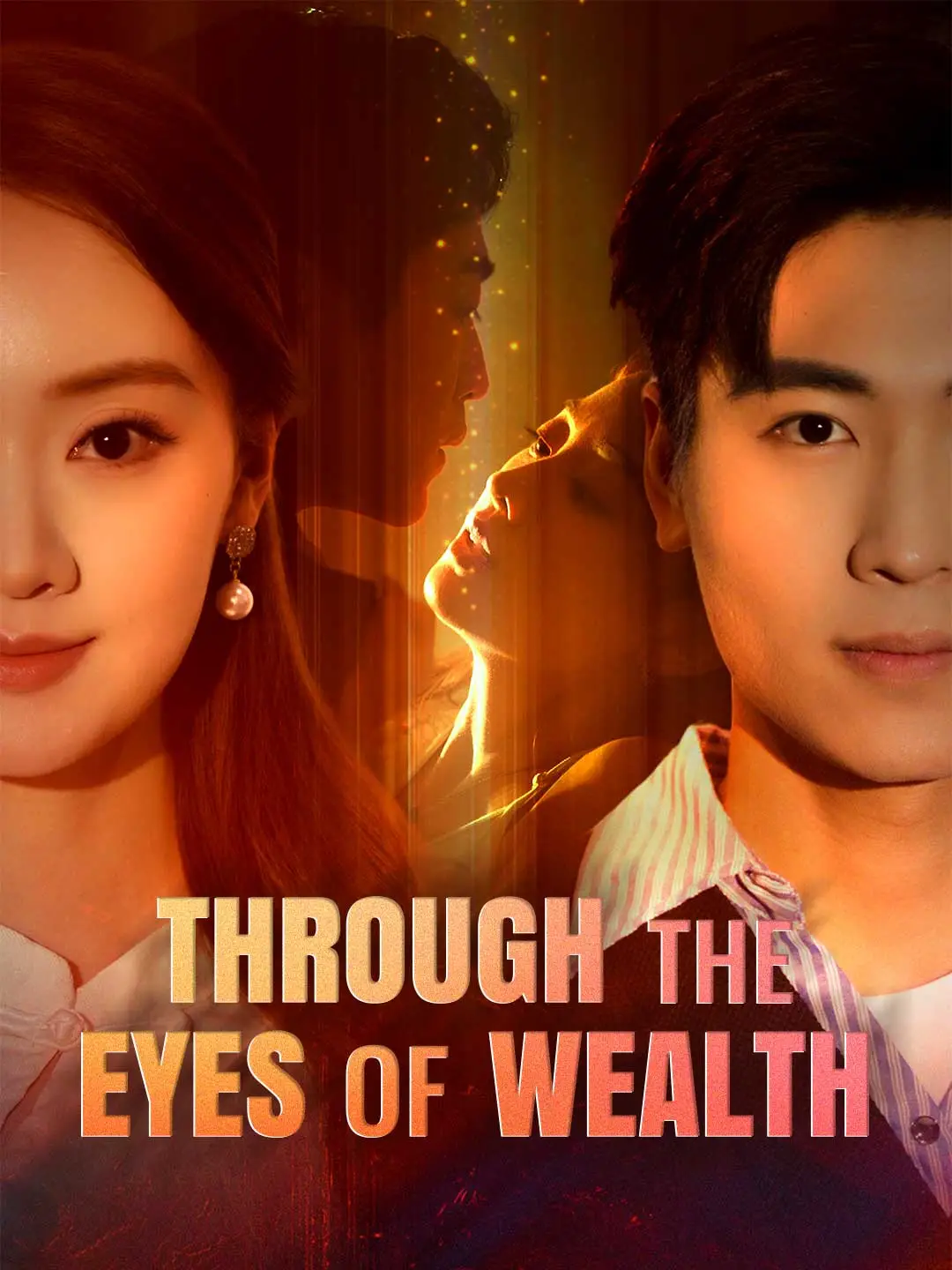 Through the Eyes of Wealth short drama poster