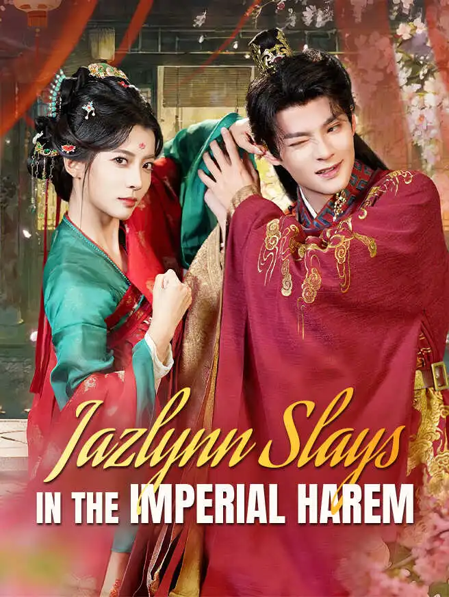 Jazlynn Slays in the Imperial Harem short drama poster