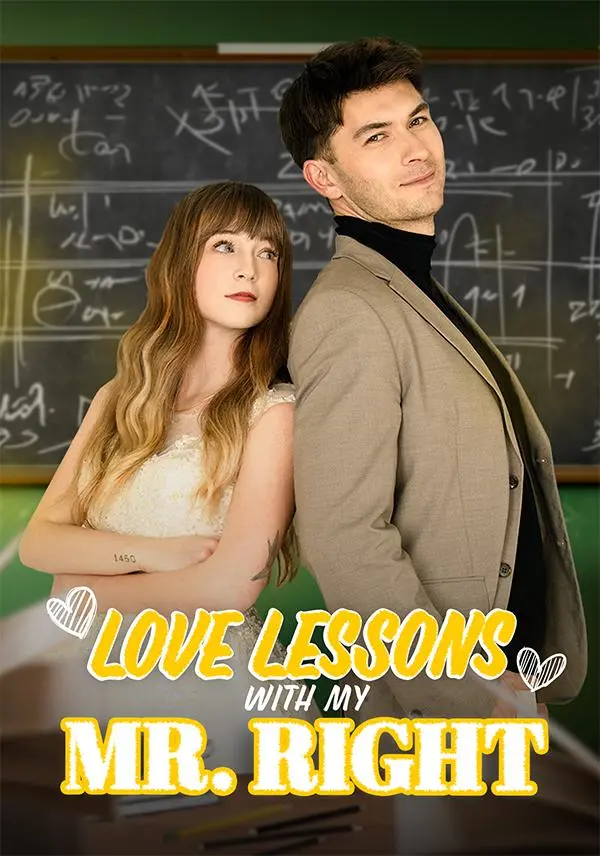 Love Lessons with My Mr. Right short drama poster