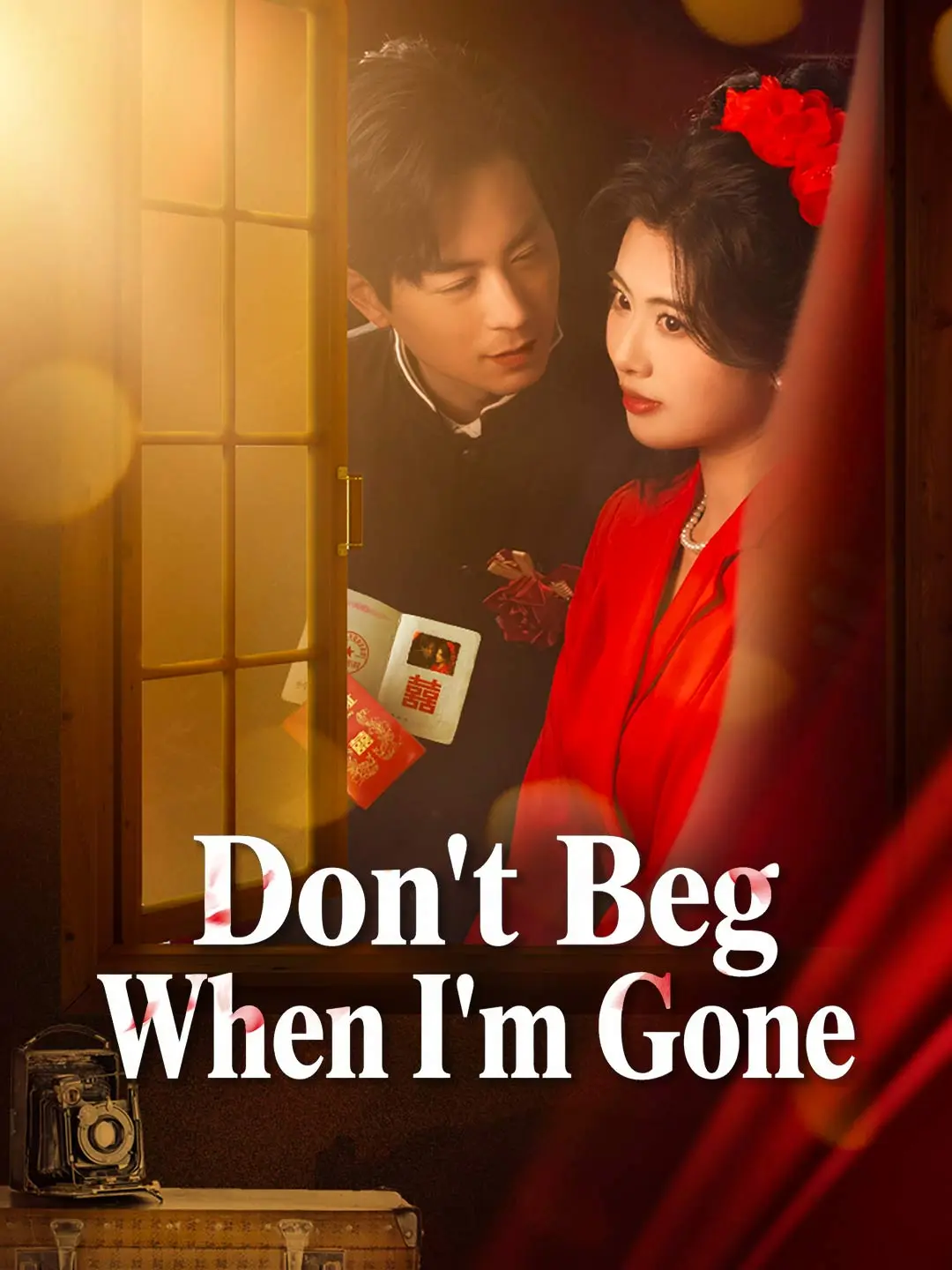 Don't Beg When I'm Gone short drama poster