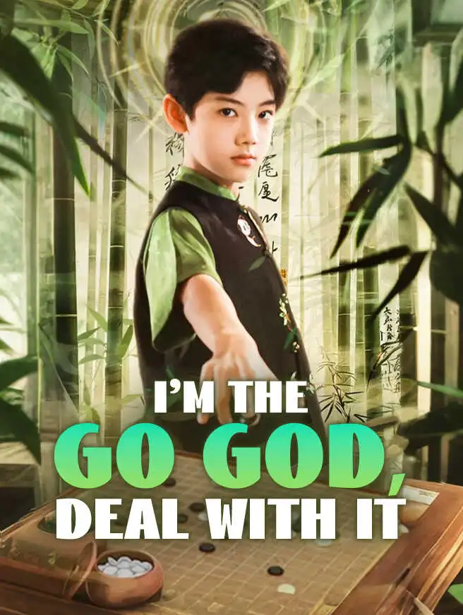I'm the Go God, Deal with It short drama poster