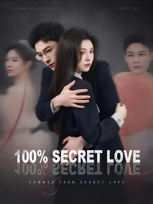 100% Secret Love short drama poster