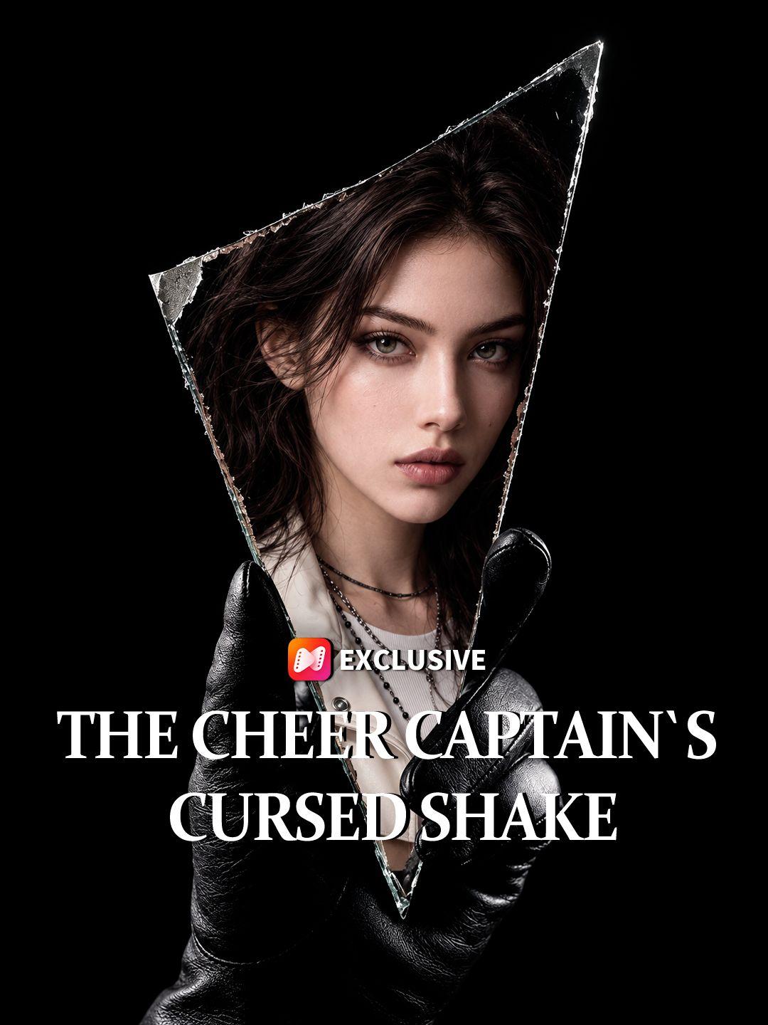 The Cheer Captain's Cursed Shake short drama poster
