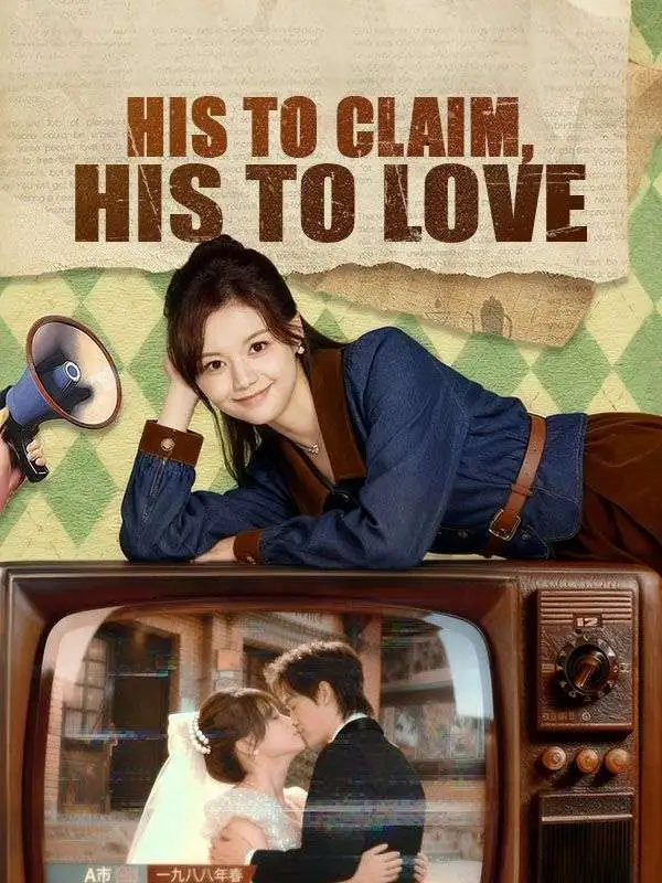 His to Claim, His to Love(DUBBED) short drama poster
