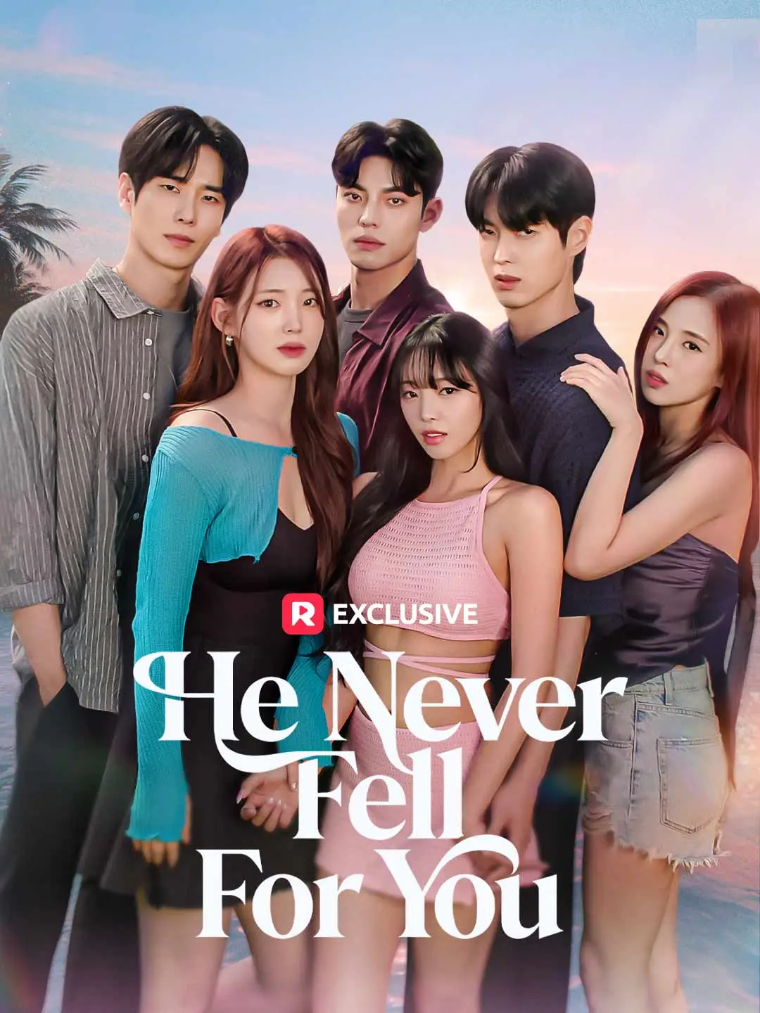 He Didn’t Fall for You short drama poster