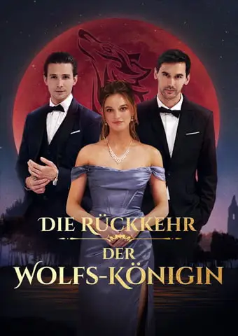 Die Rückkehr der Wolfs-Königin short drama poster