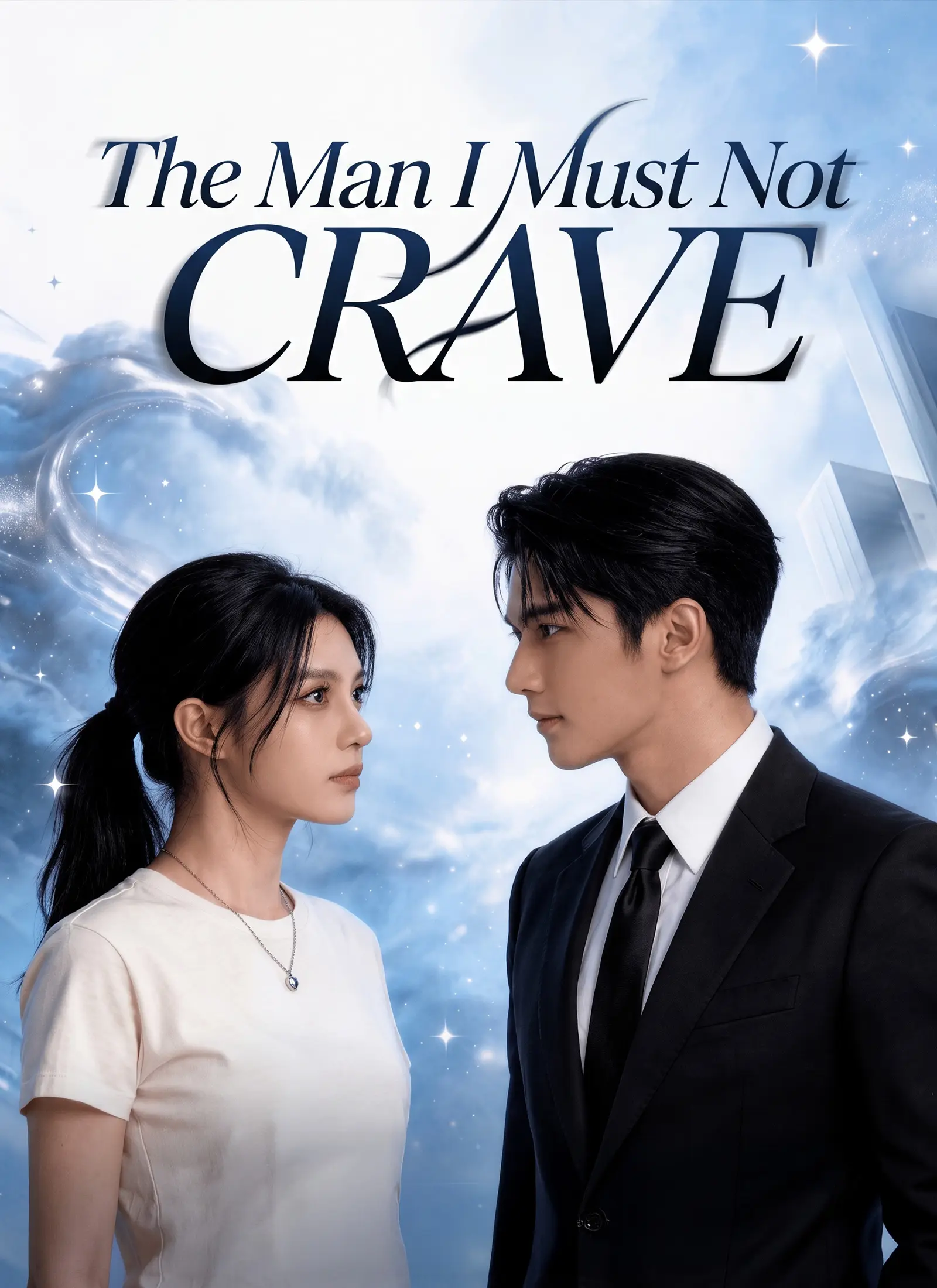 The Man I Must Not Crave short drama poster