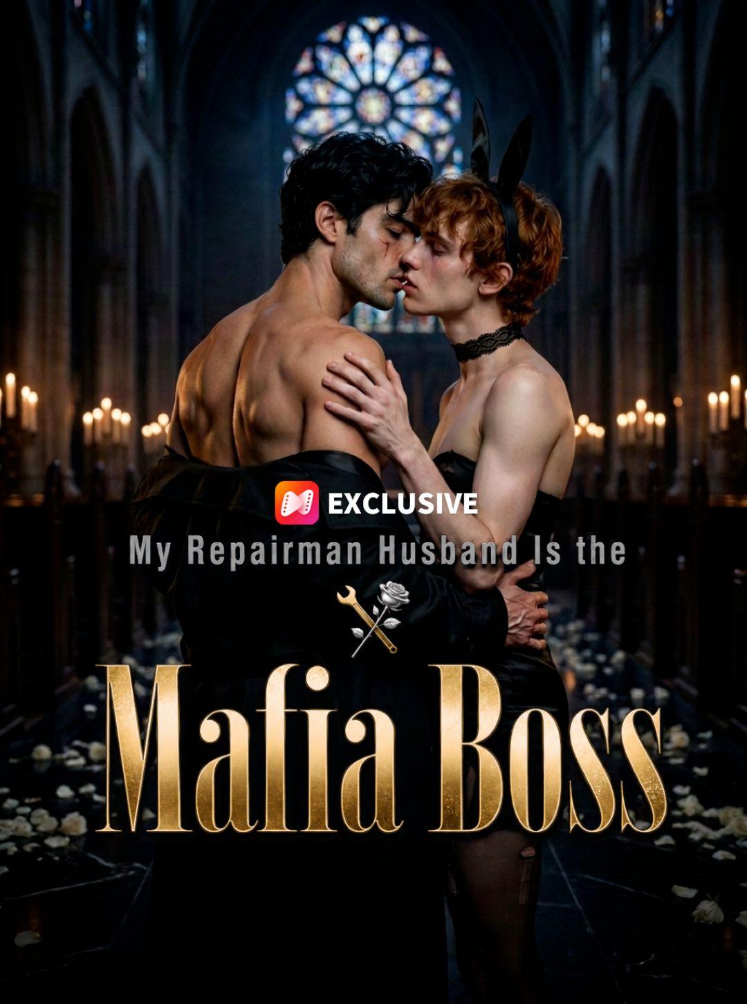 My Repairman Husband Is the Mafia Boss short drama poster