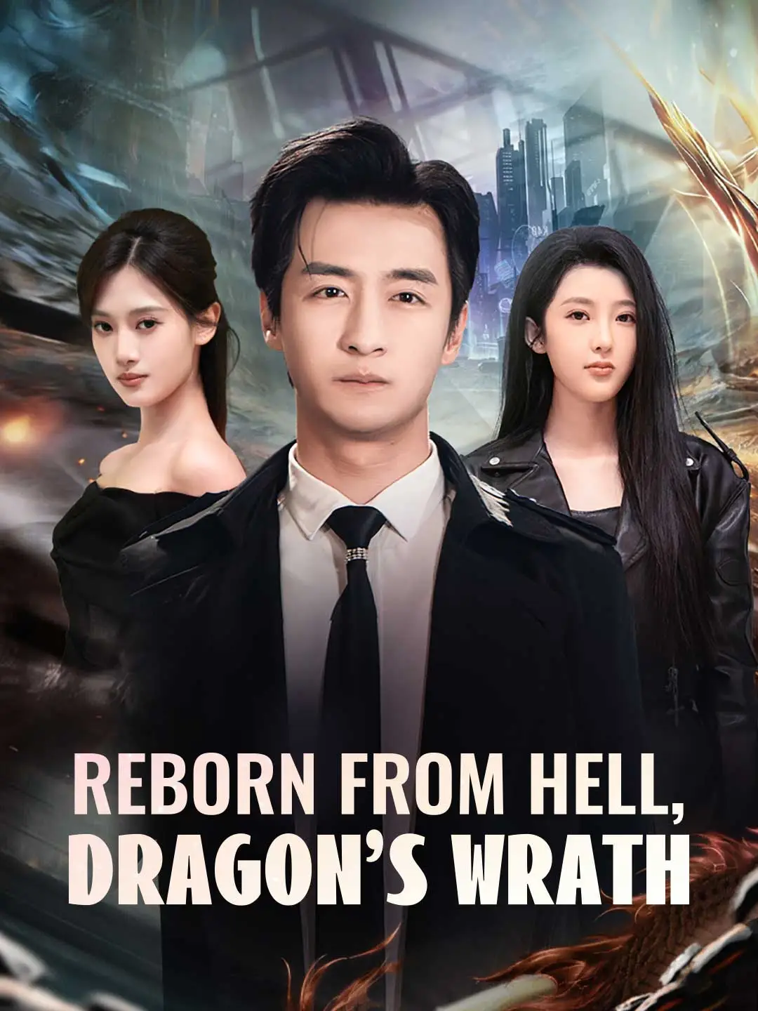 Reborn from Hell, Dragon's Wrath (English-dubbed) short drama poster