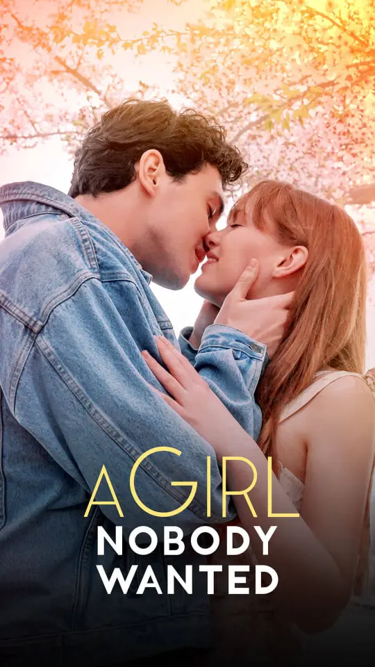 A Girl Nobody Wanted short drama poster