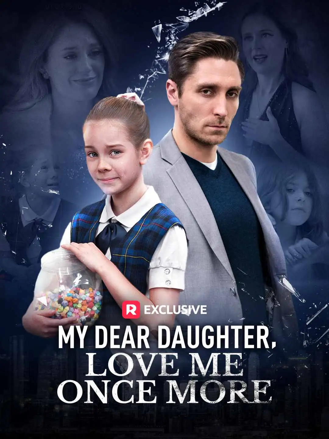 My Dear Daughter, Love Me Once More short drama poster