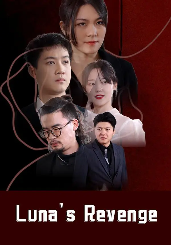 Luna's Revenge short drama poster