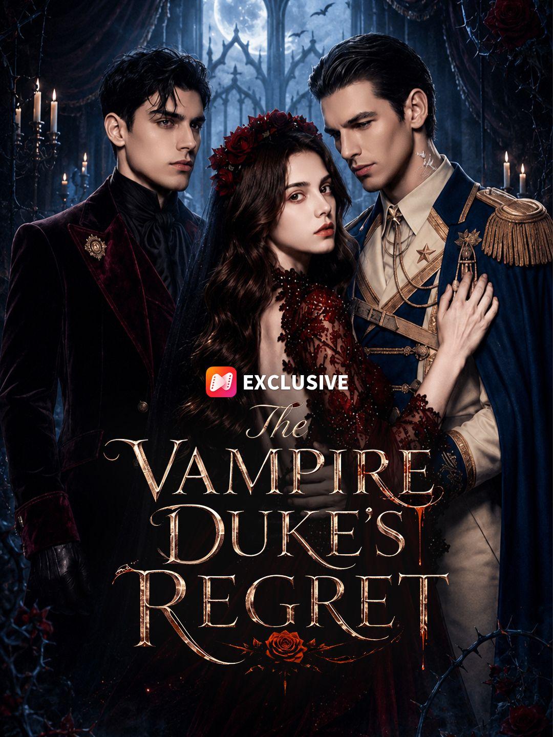 The Vampire Duke's Regret short drama poster