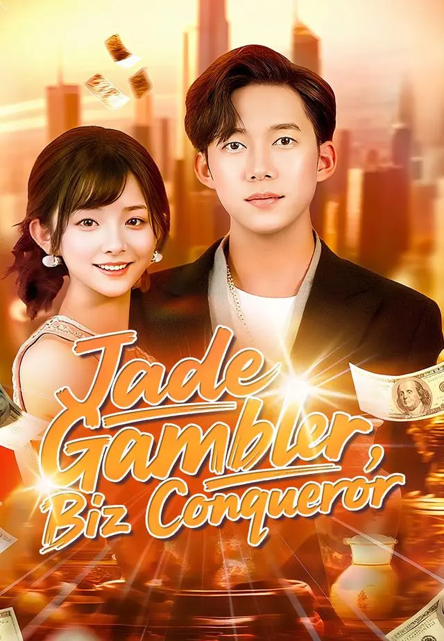 Jade Gambler, Biz Conqueror short drama poster