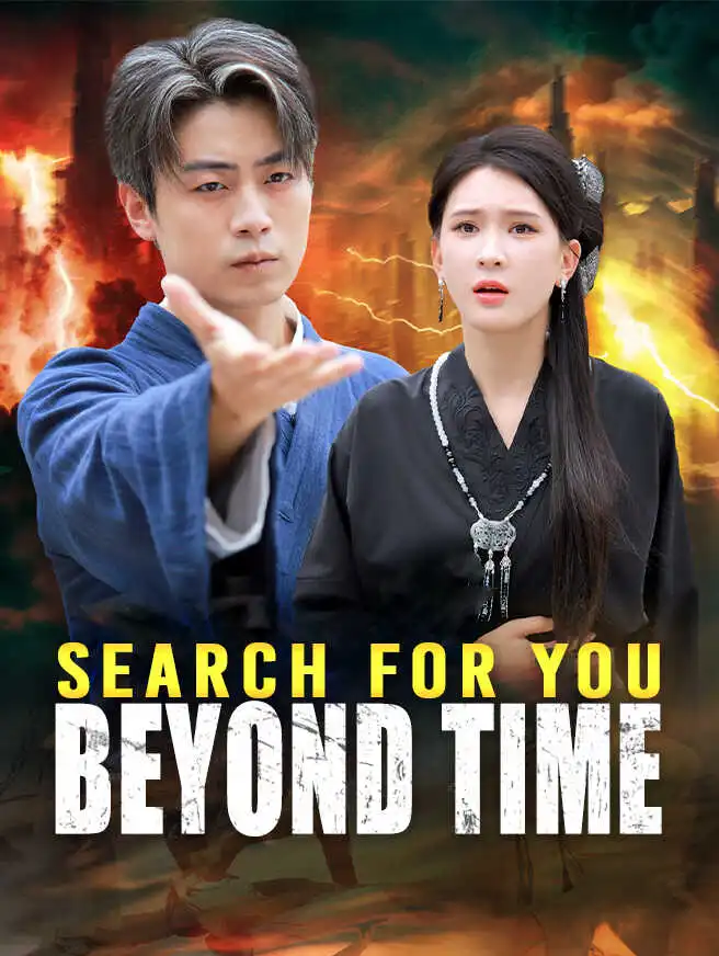 Search for You Beyond Time short drama poster