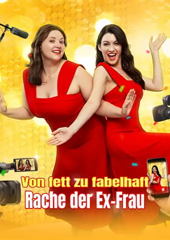 Von fett zu fabelhaft: Rache der Ex-Frau short drama poster