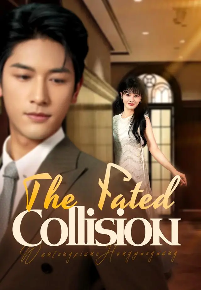 The Fated Collision short drama poster