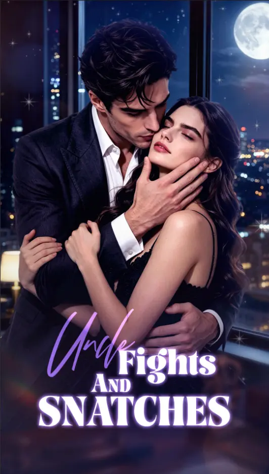 Uncle Fights and Snatches short drama poster