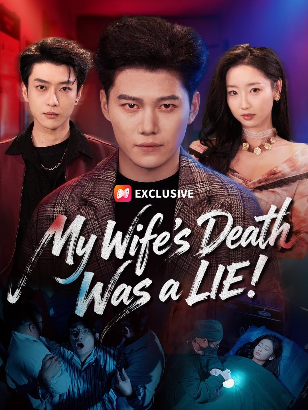 (Dubbed) My Wife's Death Was a LIE! short drama poster