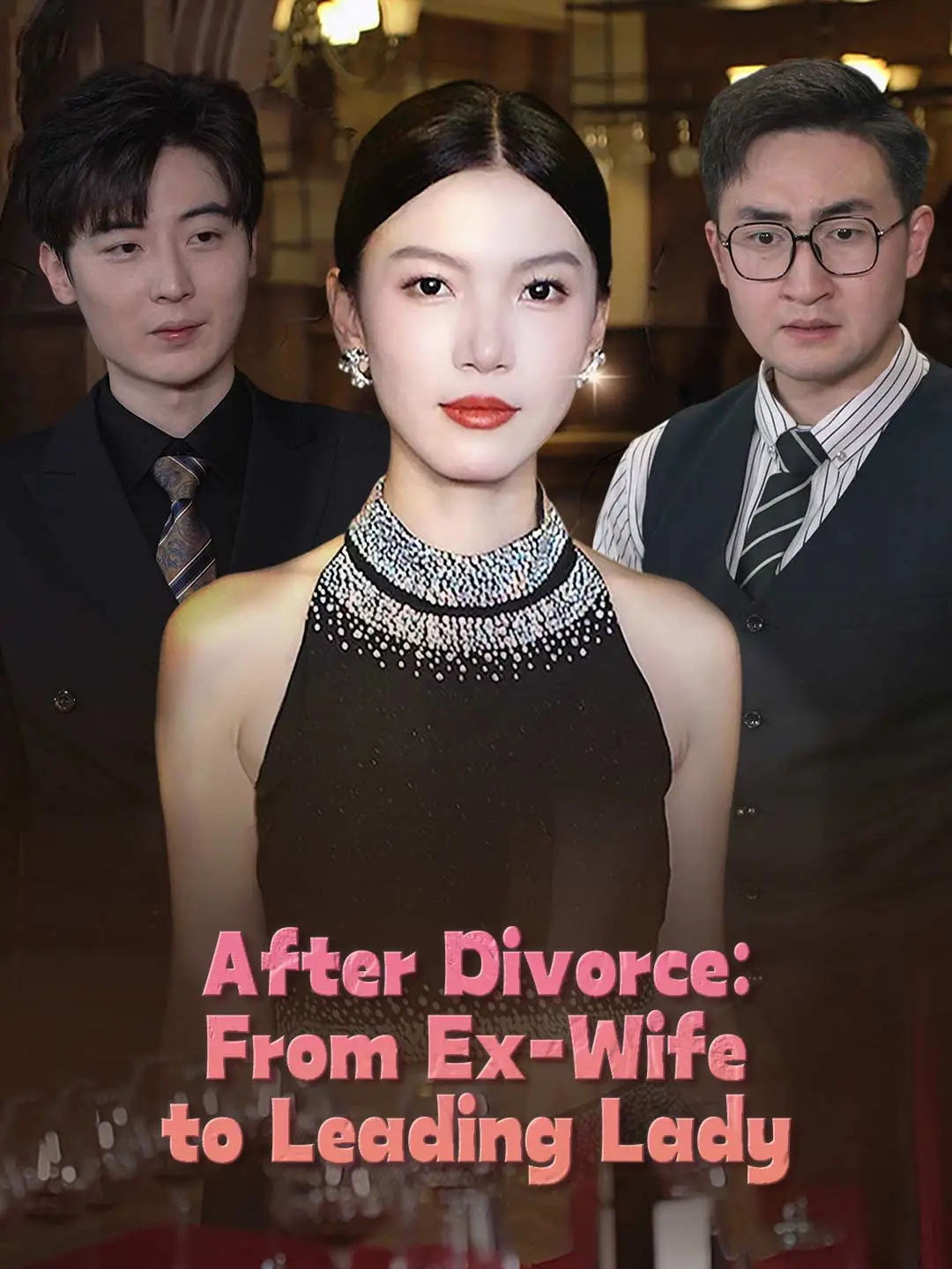 After Divorce: From Ex-Wife to Leading Lady short drama poster