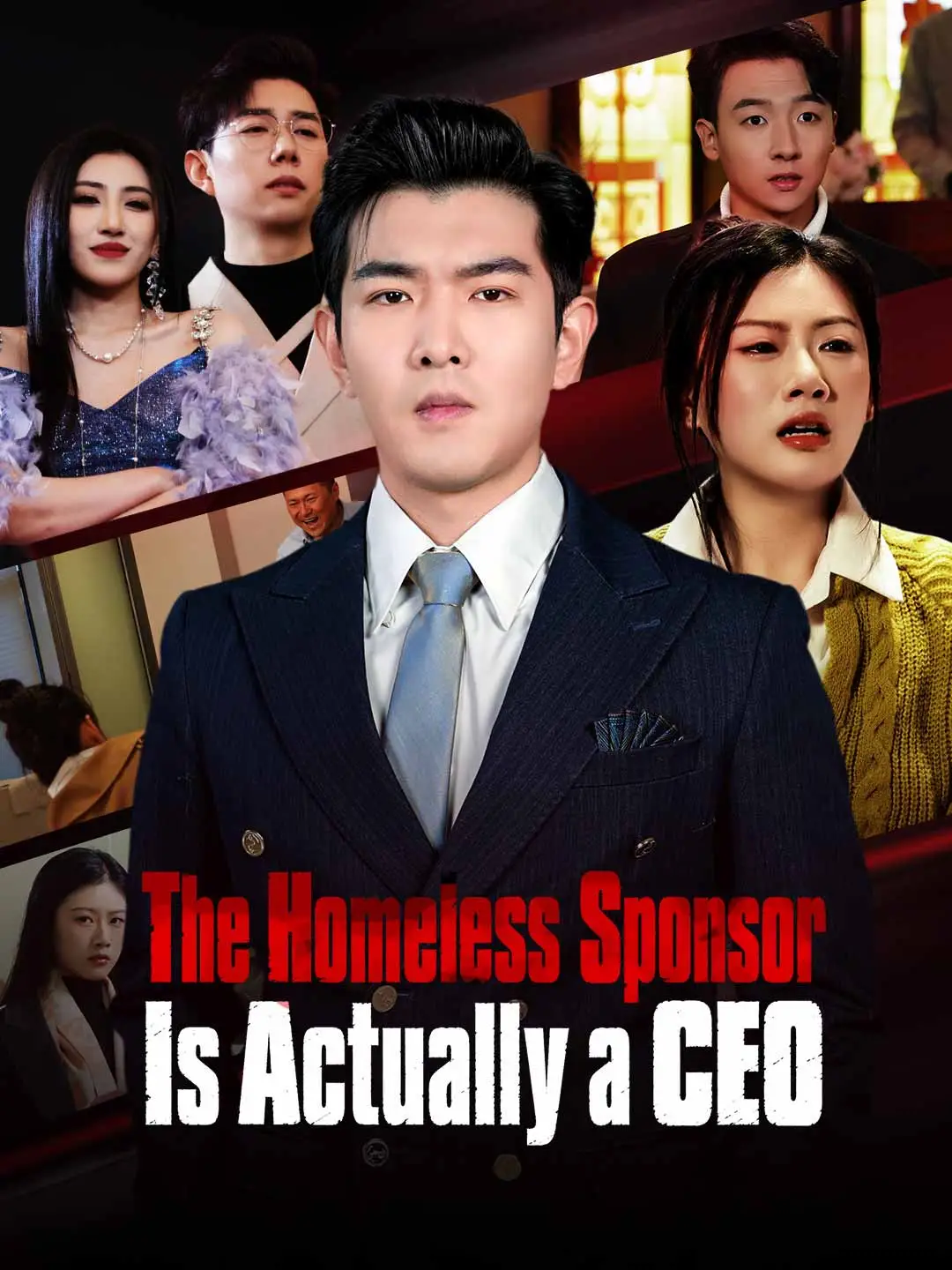 The Homeless Sponsor Is Actually a CEO short drama poster
