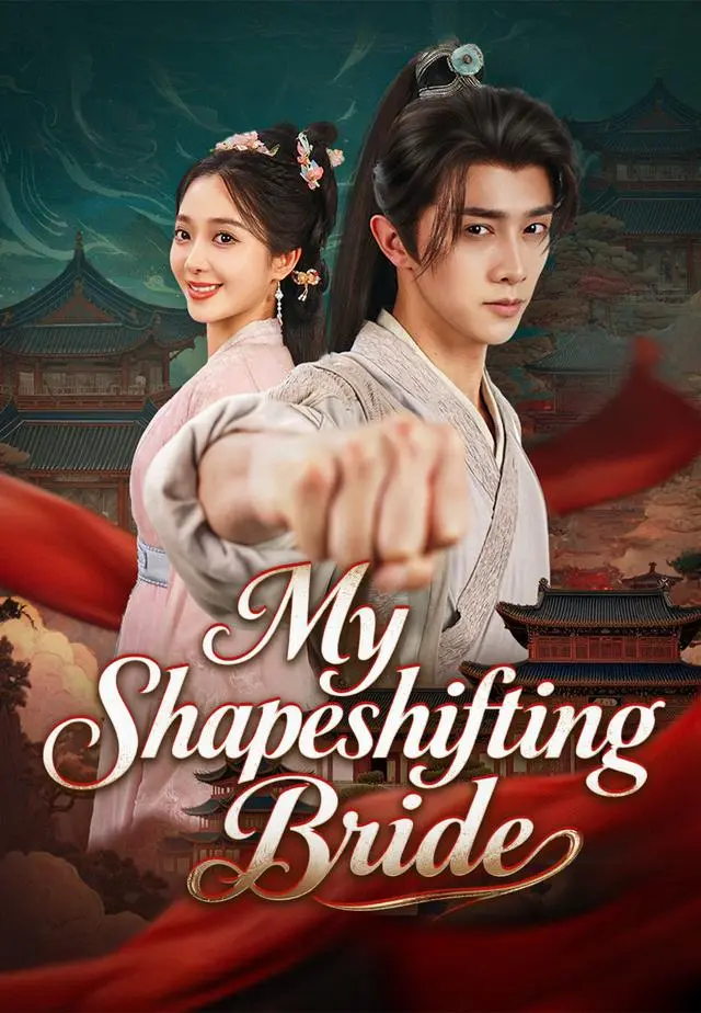 My Shapeshifting Bride short drama poster