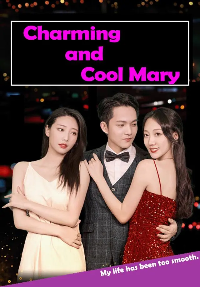 Charming and Cool Mary short drama poster