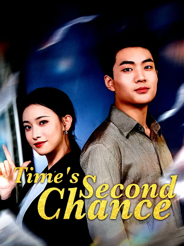 Time's Second Chance short drama poster