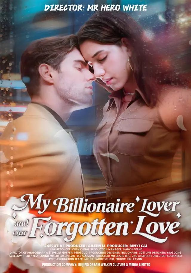 My Billionaire Lover And Our Forgotten Love short drama poster