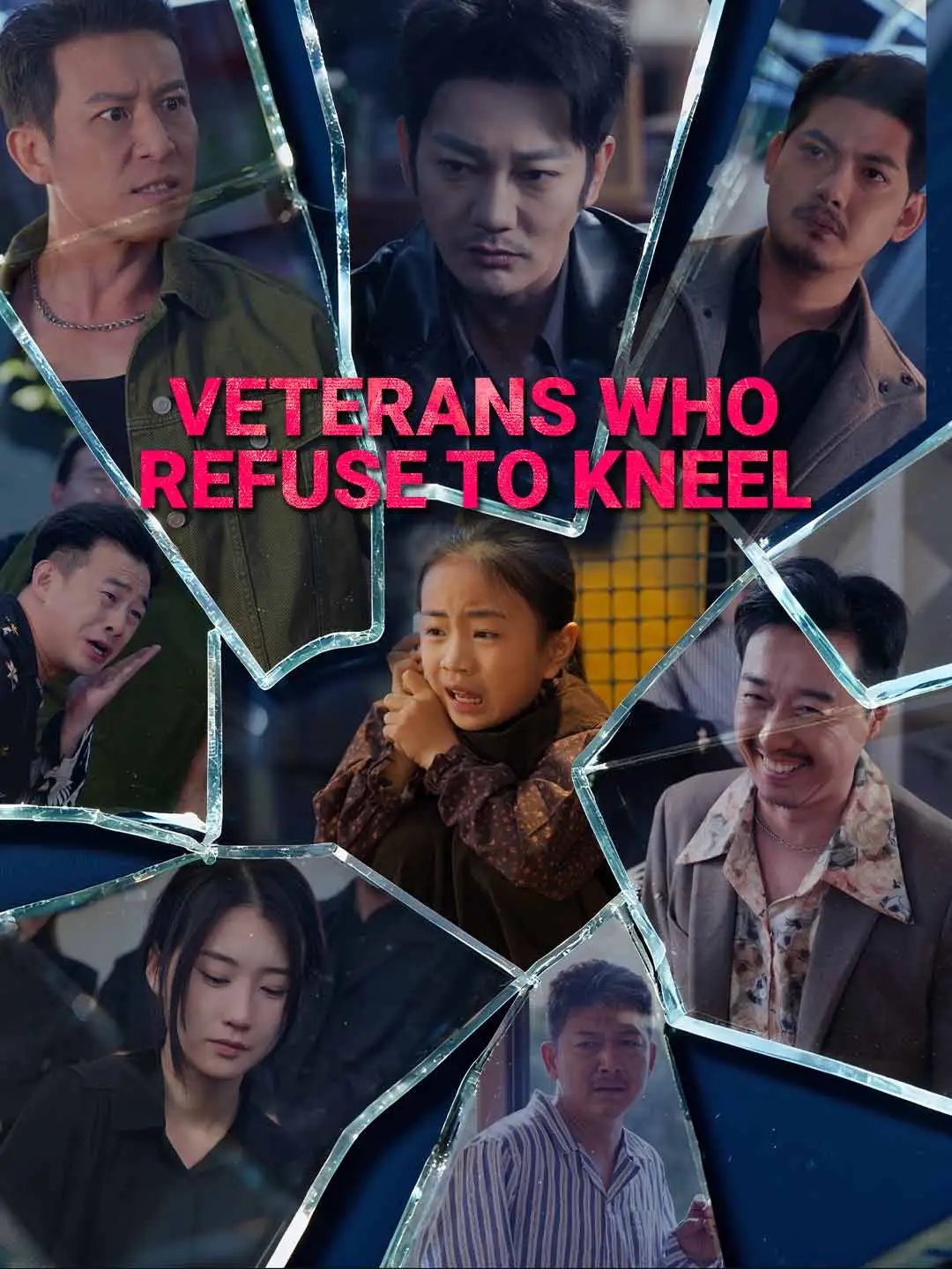 Veterans Who Refuse to Kneel (English-dubbed) short drama poster