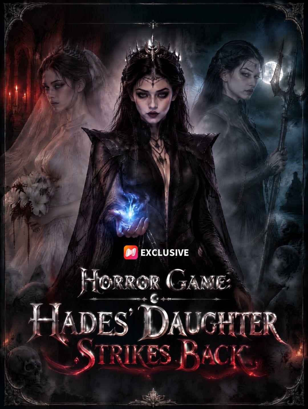 Horror Game: Hades’ Daughter Strikes Back short drama poster