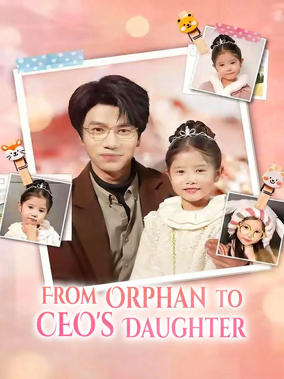 From Orphan to CEO's Daughter short drama poster