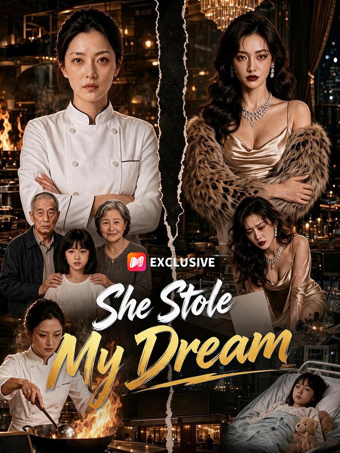 She Stole My Dream short drama poster