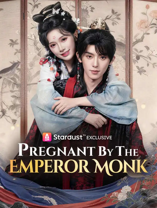 Pregnant by the Emperor Monk short drama poster