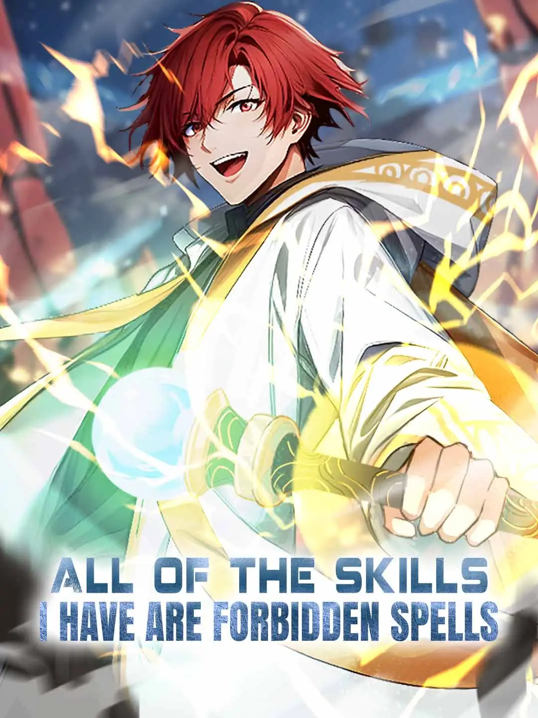 All of the skills I have are Forbidden Spells short drama poster
