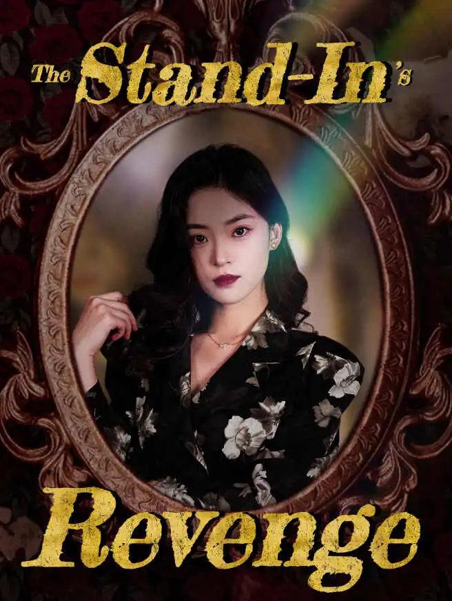 The Stand-In's Revenge short drama poster